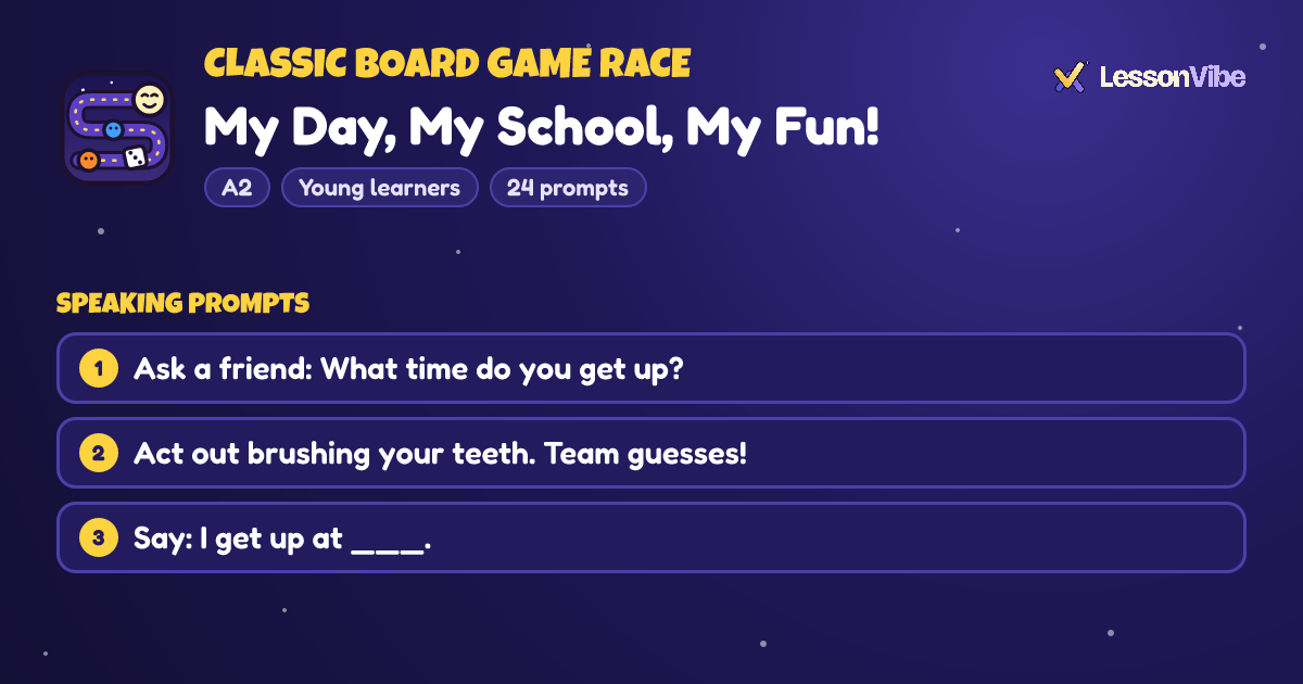 Classic Board Game Race: My Day, My School, My Fun! (A2, Young learners, 24 prompts)