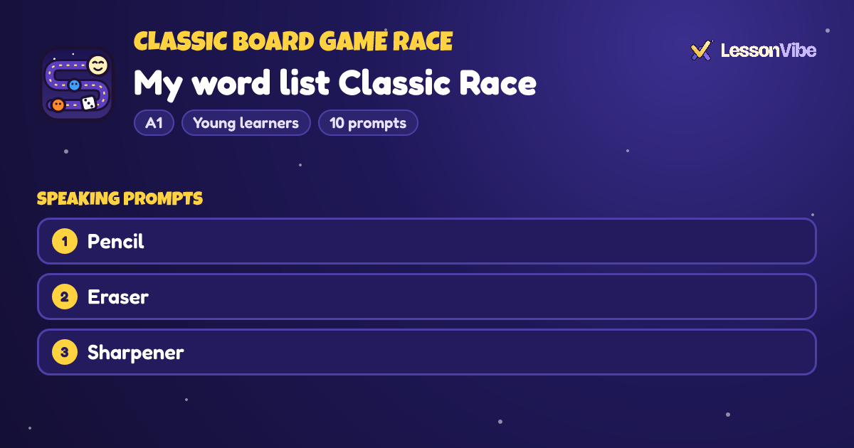 Classic Board Game Race: My word list Classic Race (A1, Young learners, 10 prompts)