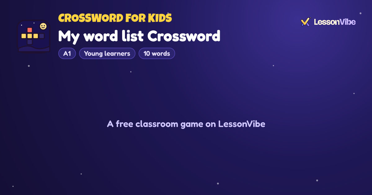 Crossword for Kids: My word list Crossword (A1, Young learners, 10 words)