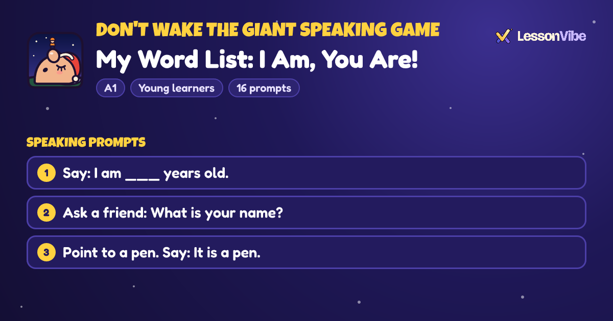 Don't Wake the Giant Speaking Game: My Word List: I Am, You Are! (A1, Young learners, 16 prompts)