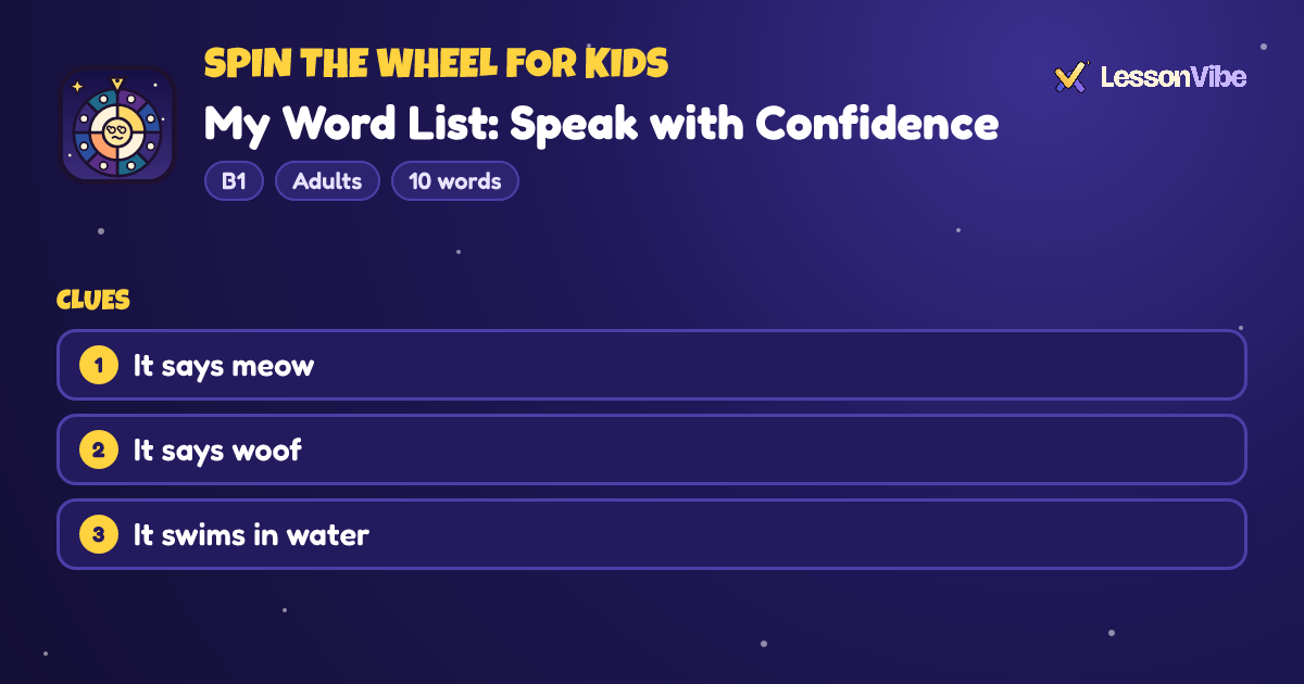 Spin the Wheel for Kids: My Word List: Speak with Confidence (B1, Adults, 10 words)