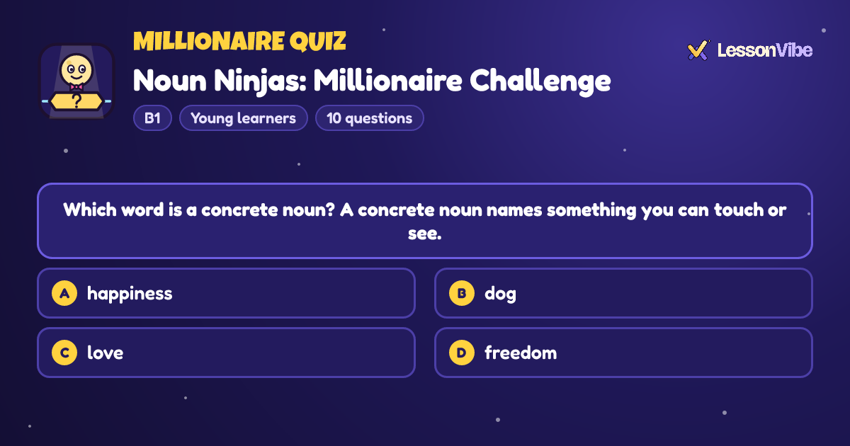 Millionaire Quiz: Noun Ninjas: Millionaire Challenge (B1, Young learners, 10 questions)