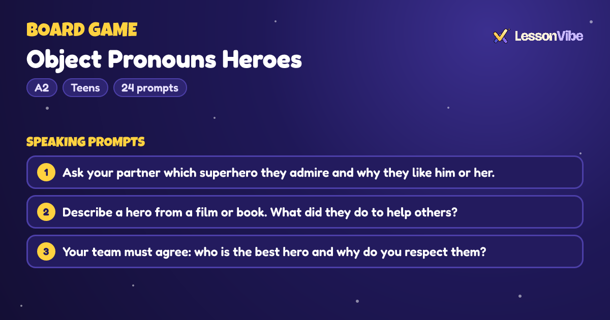 Board Game: Object Pronouns Heroes (A2, Teens, 24 prompts)