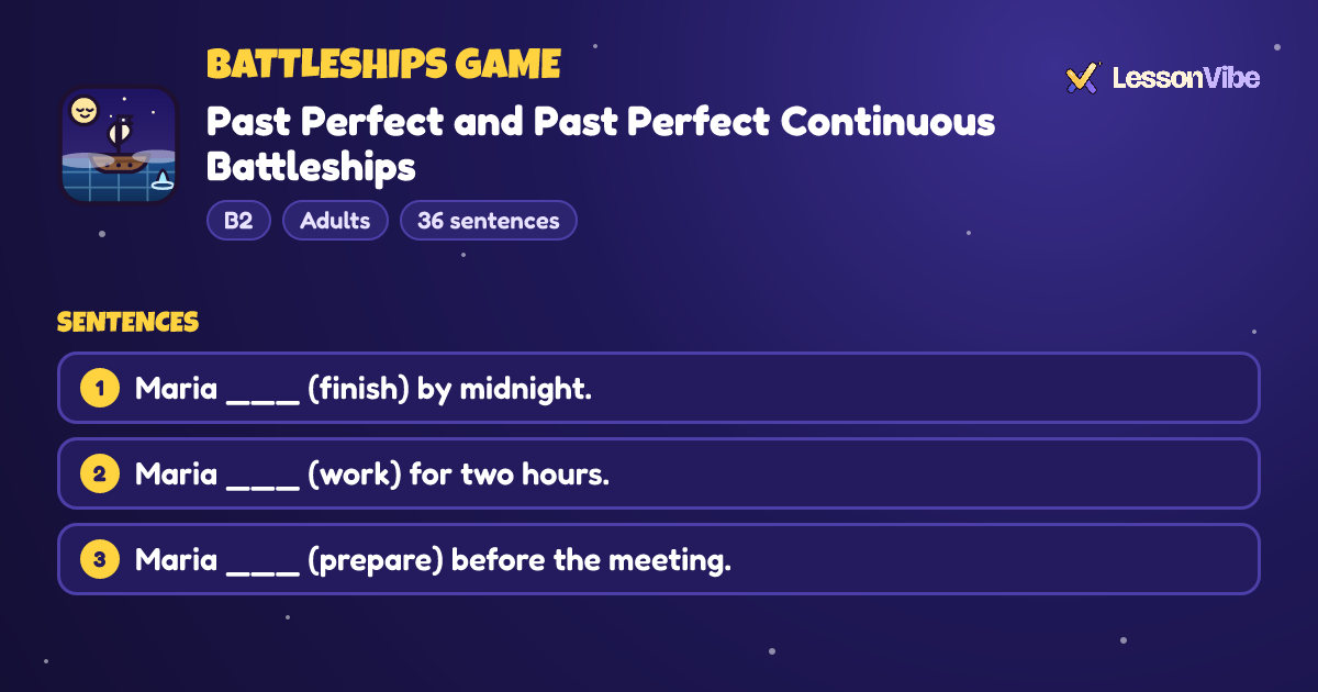 Battleships Game: Past Perfect and Past Perfect Continuous Battleships (B2, Adults, 36 sentences)