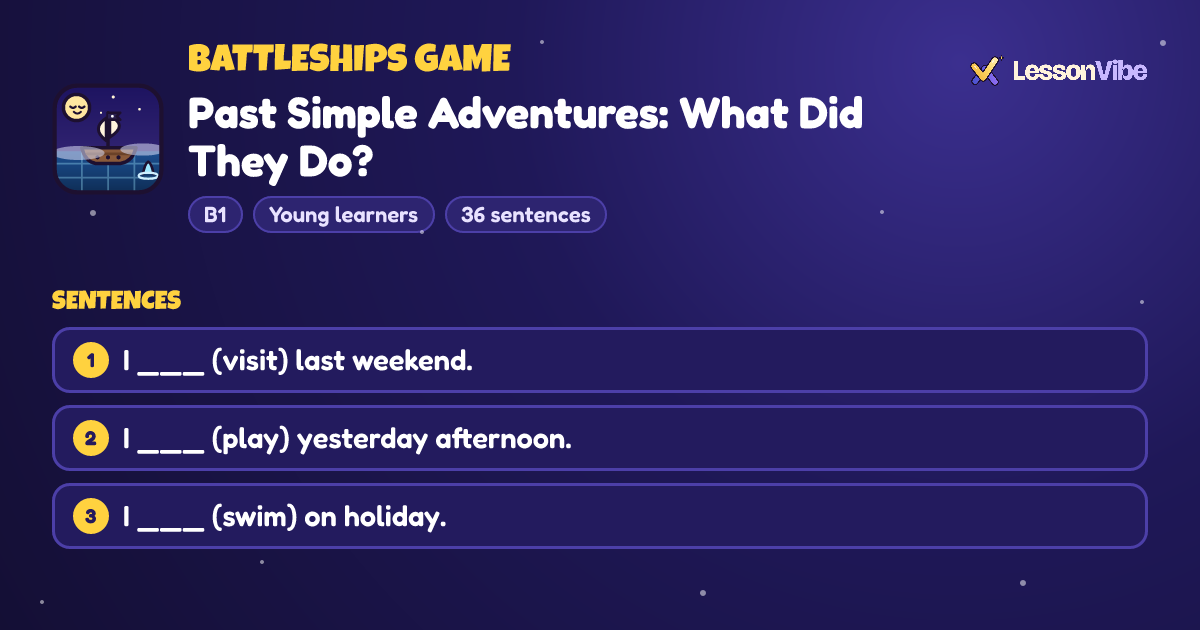 Battleships Game: Past Simple Adventures: What Did They Do? (B1, Young learners, 36 sentences)