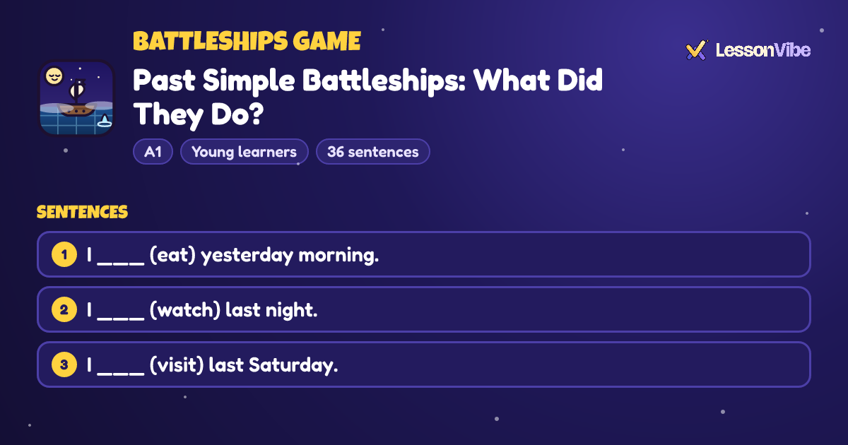 Battleships Game: Past Simple Battleships: What Did They Do? (A1, Young learners, 36 sentences)