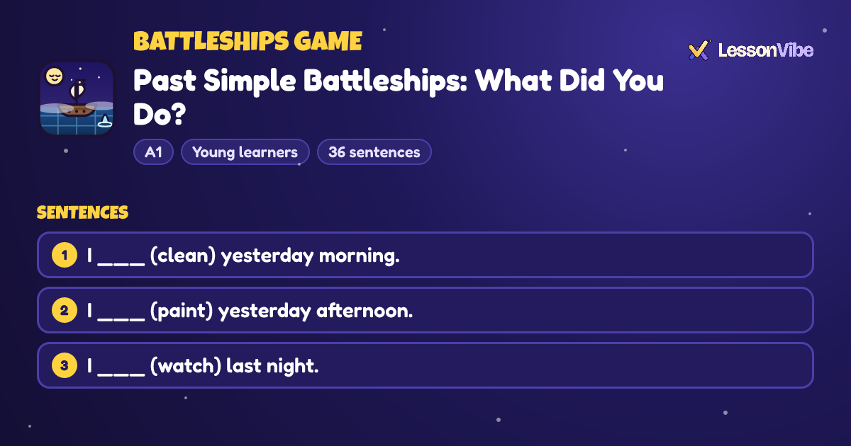 Battleships Game: Past Simple Battleships: What Did You Do? (A1, Young learners, 36 sentences)