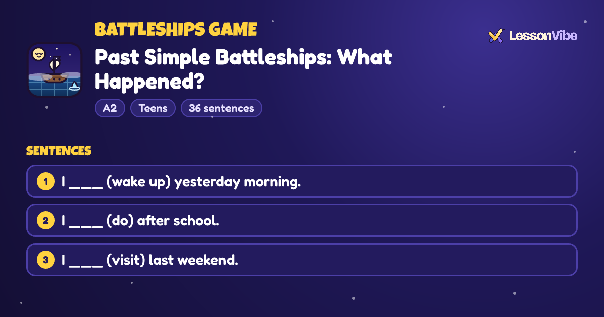 Battleships Game: Past Simple Battleships: What Happened? (A2, Teens, 36 sentences)