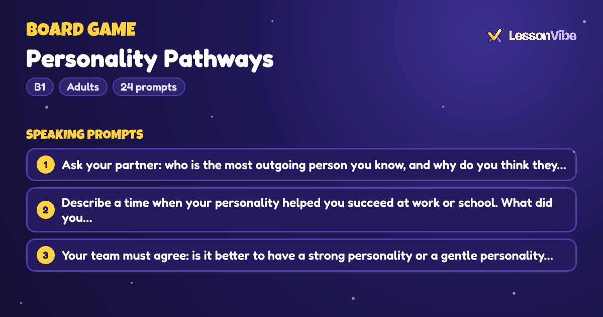 Board Game: Personality Pathways (B1, Adults, 24 prompts)