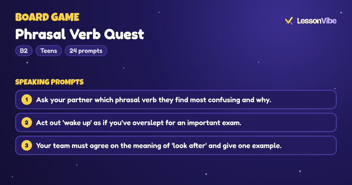Board Game: Phrasal Verb Quest (B2, Teens, 24 prompts)