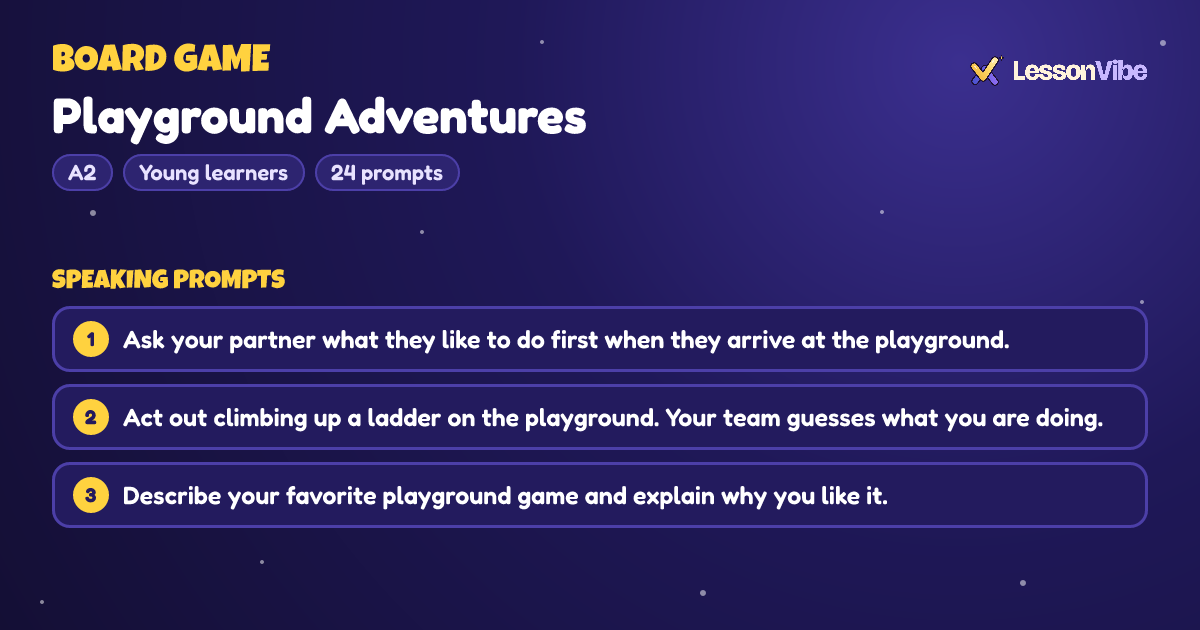 Board Game: Playground Adventures (A2, Young learners, 24 prompts)