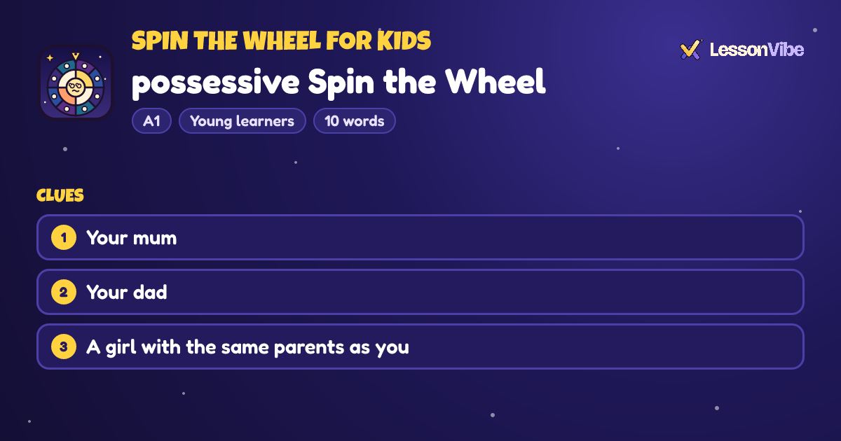 Spin the Wheel for Kids: possessive Spin the Wheel (A1, Young learners, 10 words)