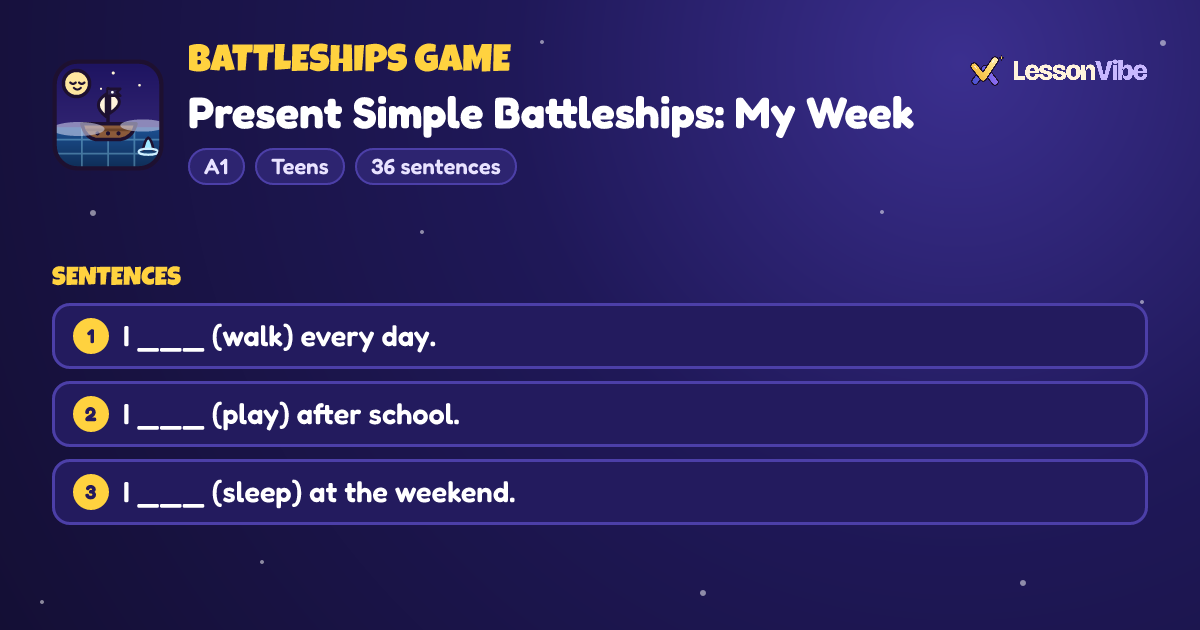 Battleships Game: Present Simple Battleships: My Week (A1, Teens, 36 sentences)