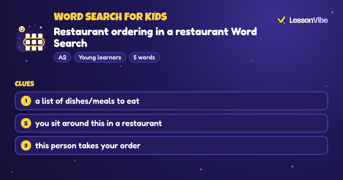 Word Search for Kids: Restaurant ordering in a restaurant Word Search (A2, Young learners, 5 words)