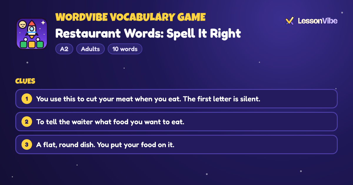 WordVibe Vocabulary Game: Restaurant Words: Spell It Right (A2, Adults, 10 words)