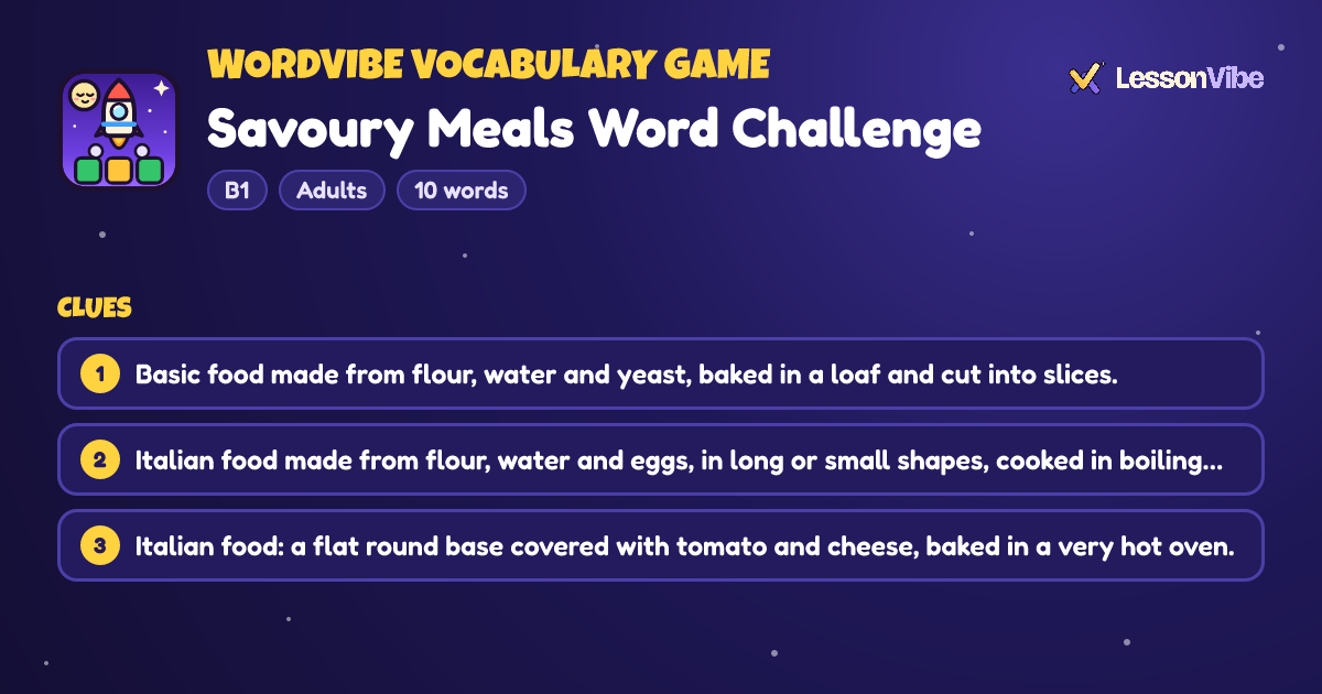 WordVibe Vocabulary Game: Savoury Meals Word Challenge (B1, Adults, 10 words)