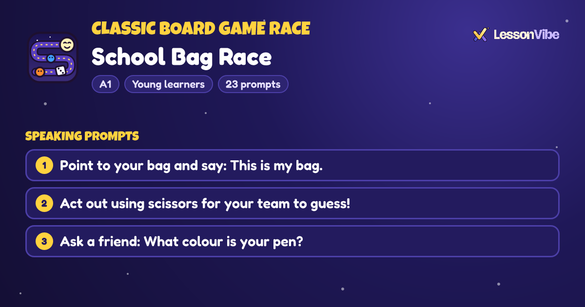 Classic Board Game Race: School Bag Race (A1, Young learners, 23 prompts)