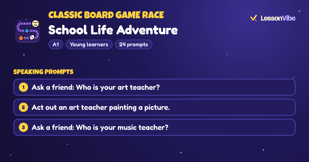 Classic Board Game Race: School Life Adventure (A1, Young learners, 24 prompts)