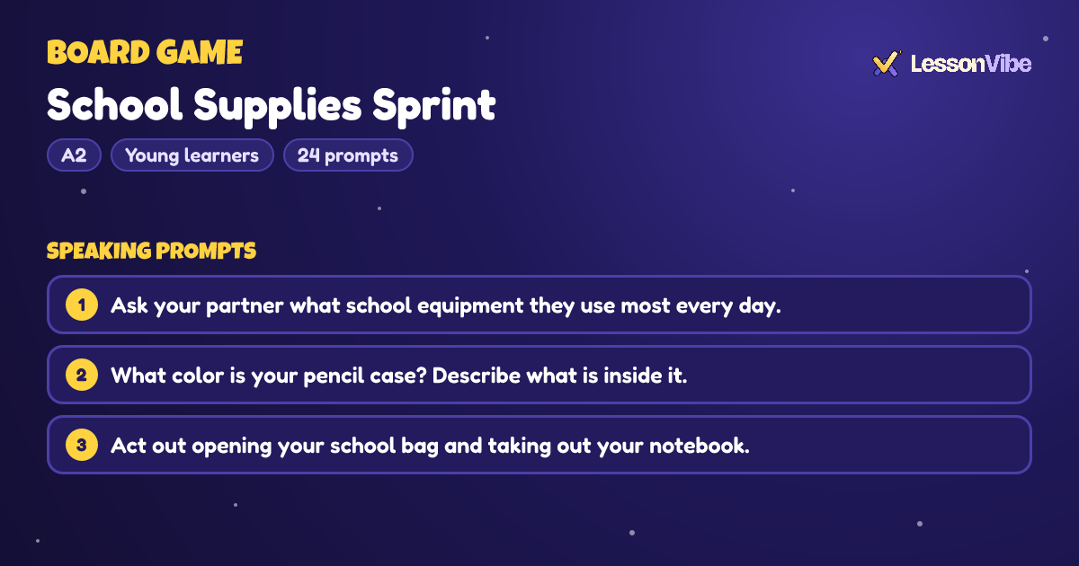 Board Game: School Supplies Sprint (A2, Young learners, 24 prompts)