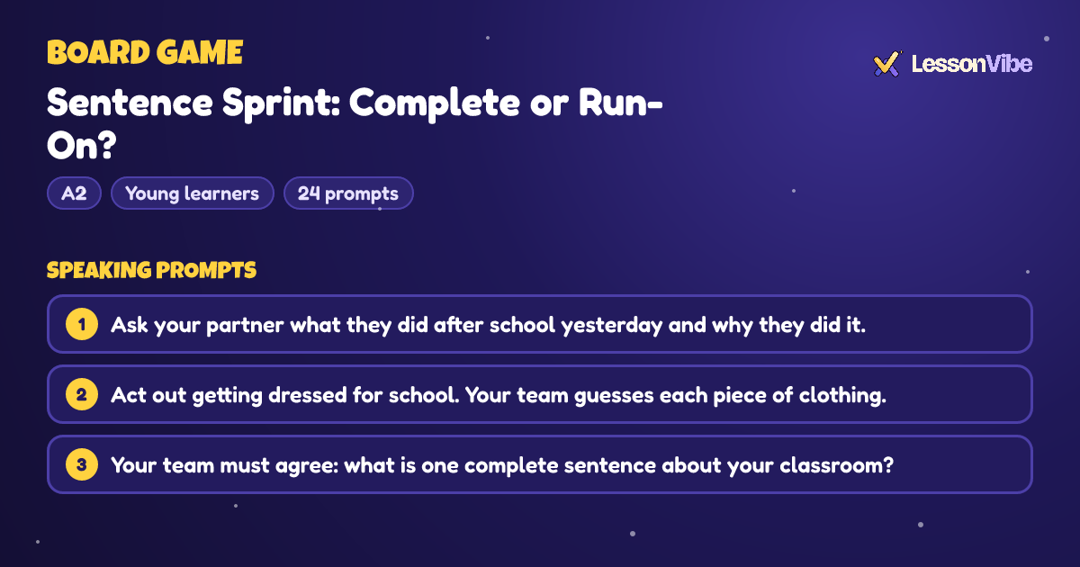 Board Game: Sentence Sprint: Complete or Run-On? (A2, Young learners, 24 prompts)