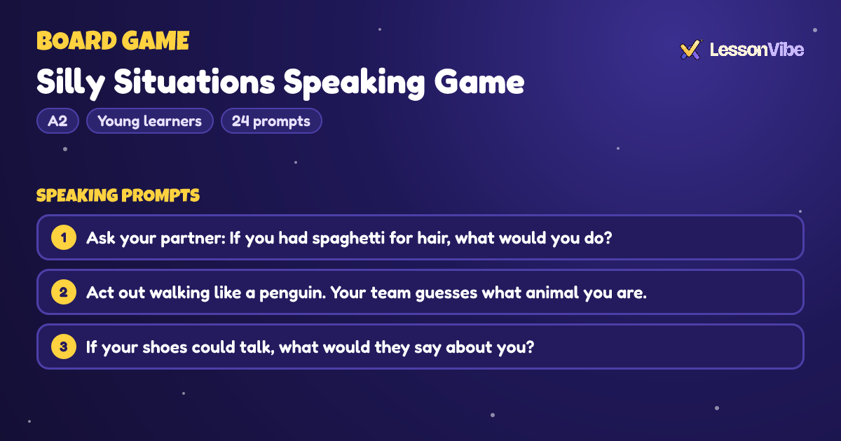 Board Game: Silly Situations Speaking Game (A2, Young learners, 24 prompts)