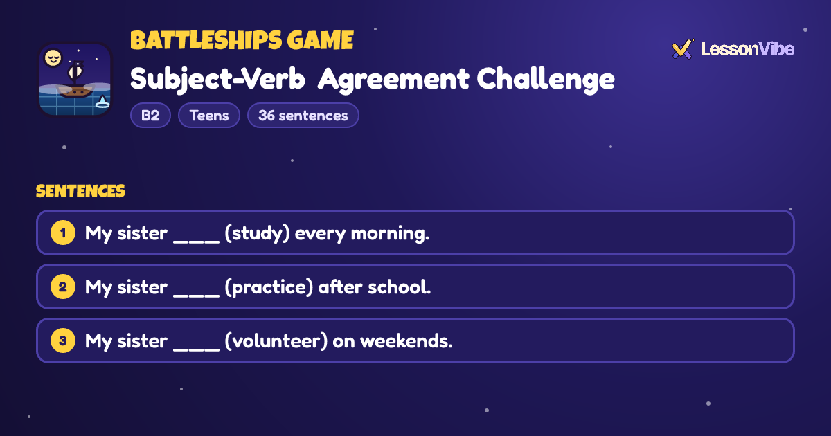 Battleships Game: Subject-Verb Agreement Challenge (B2, Teens, 36 sentences)