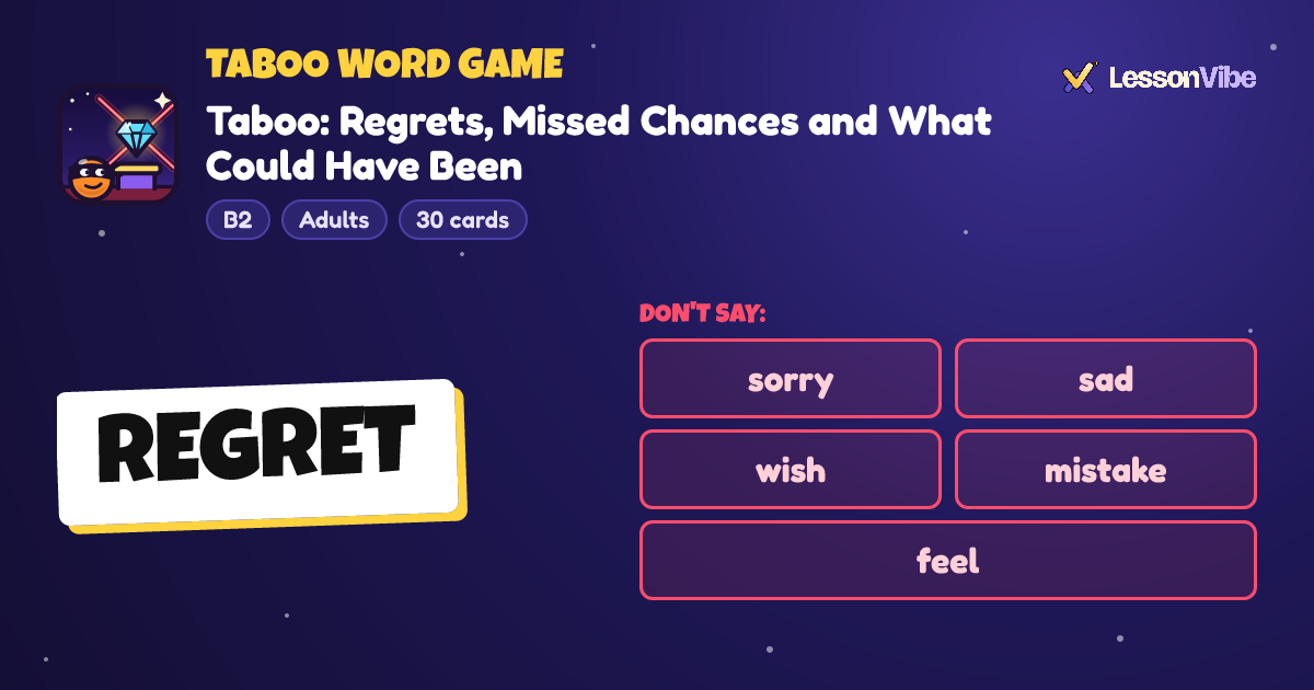 Taboo Word Game: Taboo: Regrets, Missed Chances and What Could Have Been (B2, Adults, 30 cards)