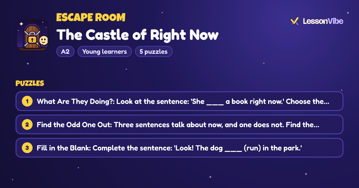 Escape Room: The Castle of Right Now (A2, Young learners, 5 puzzles)