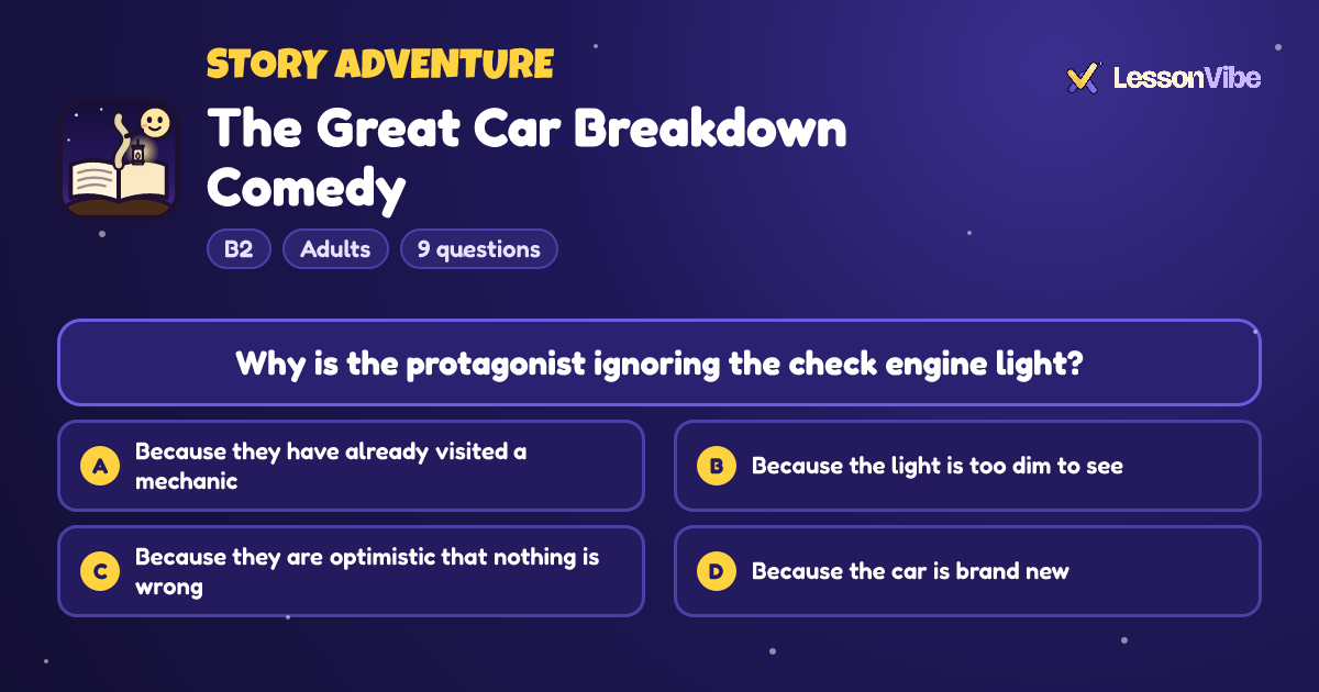 Story Adventure: The Great Car Breakdown Comedy (B2, Adults, 9 questions)