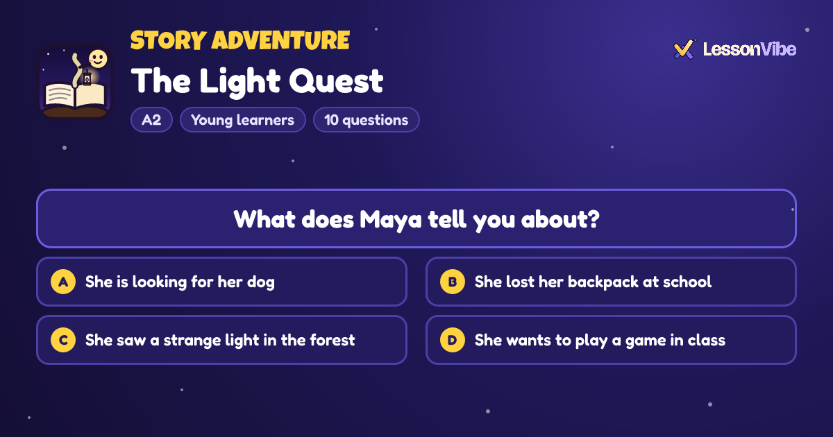 Story Adventure: The Light Quest (A2, Young learners, 10 questions)
