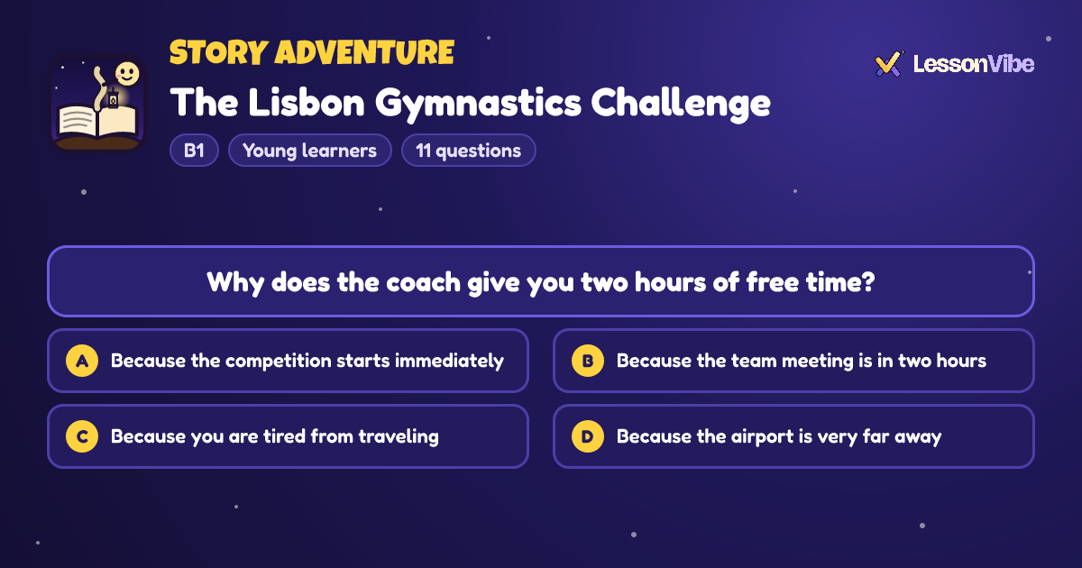 Story Adventure: The Lisbon Gymnastics Challenge (B1, Young learners, 11 questions)