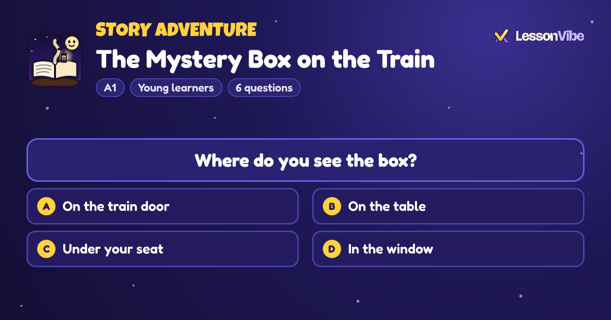 Story Adventure: The Mystery Box on the Train (A1, Young learners, 6 questions)