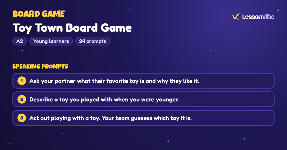 Board Game: Toy Town Board Game (A2, Young learners, 24 prompts)