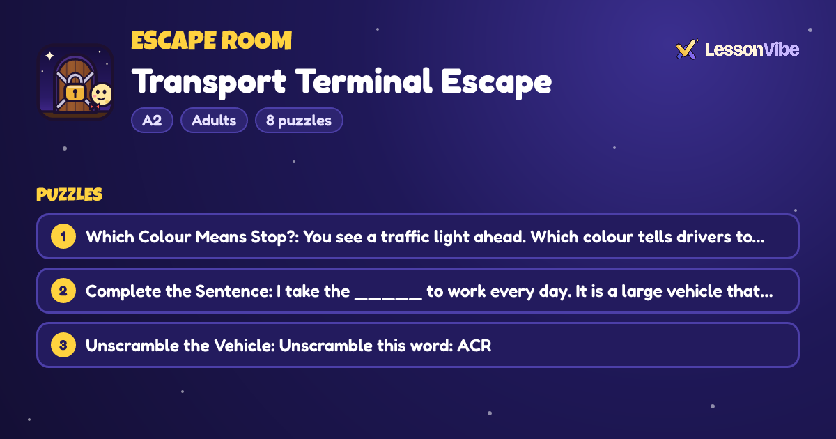 Escape Room: Transport Terminal Escape (A2, Adults, 8 puzzles)