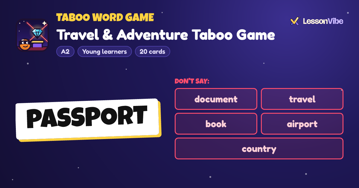 Taboo Word Game: Travel & Adventure Taboo Game (A2, Young learners, 20 cards)