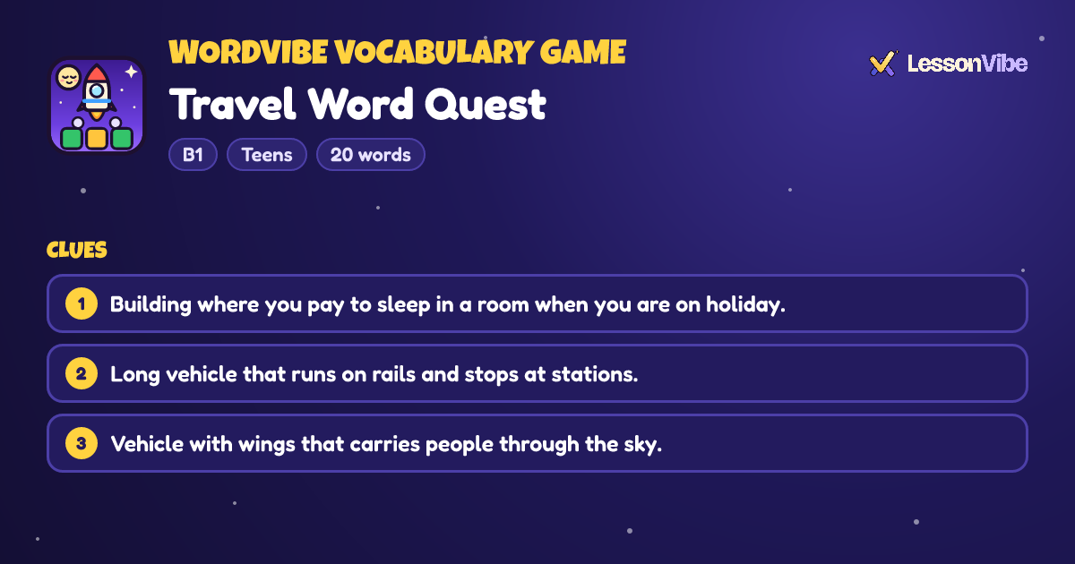 WordVibe Vocabulary Game: Travel Word Quest (B1, Teens, 20 words)