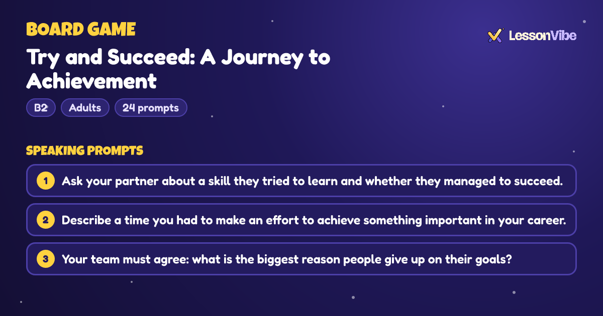 Board Game: Try and Succeed: A Journey to Achievement (B2, Adults, 24 prompts)