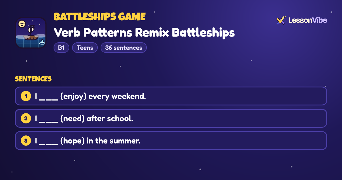 Battleships Game: Verb Patterns Remix Battleships (B1, Teens, 36 sentences)