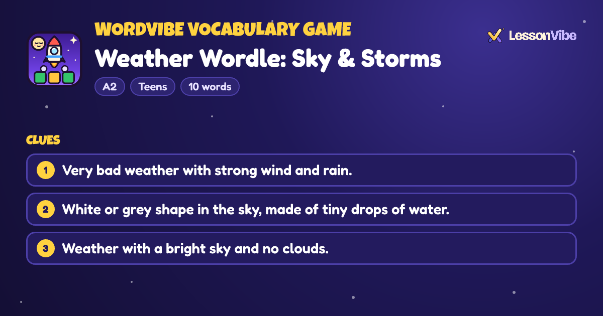 WordVibe Vocabulary Game: Weather Wordle: Sky & Storms (A2, Teens, 10 words)