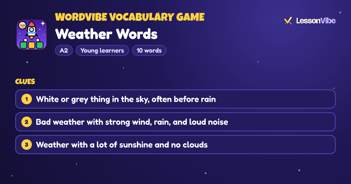 WordVibe Vocabulary Game: Weather Words (A2, Young learners, 10 words)
