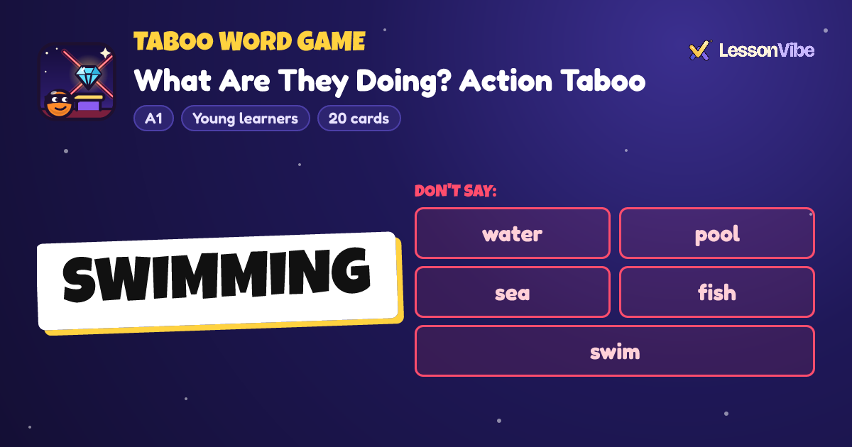 Taboo Word Game: What Are They Doing? Action Taboo (A1, Young learners, 20 cards)