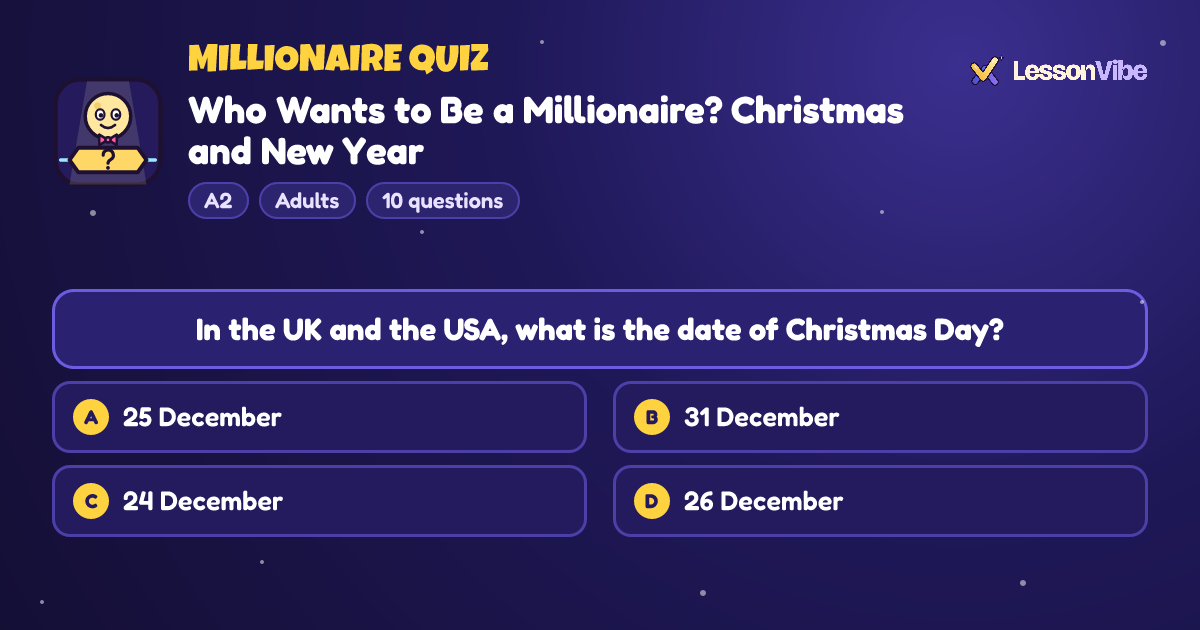 Millionaire Quiz: Who Wants to Be a Millionaire? Christmas and New Year (A2, Adults, 10 questions)