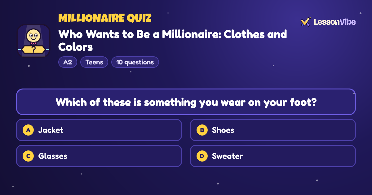 Millionaire Quiz: Who Wants to Be a Millionaire: Clothes and Colors (A2, Teens, 10 questions)