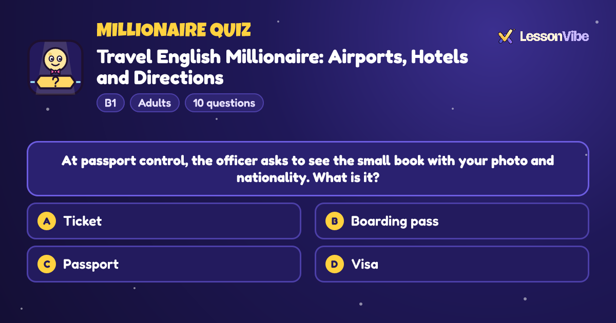 Millionaire Quiz: Travel English Millionaire: Airports, Hotels and Directions (B1, Adults, 10 questions)