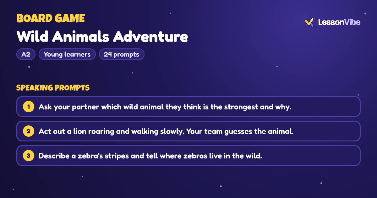 Board Game: Wild Animals Adventure (A2, Young learners, 24 prompts)