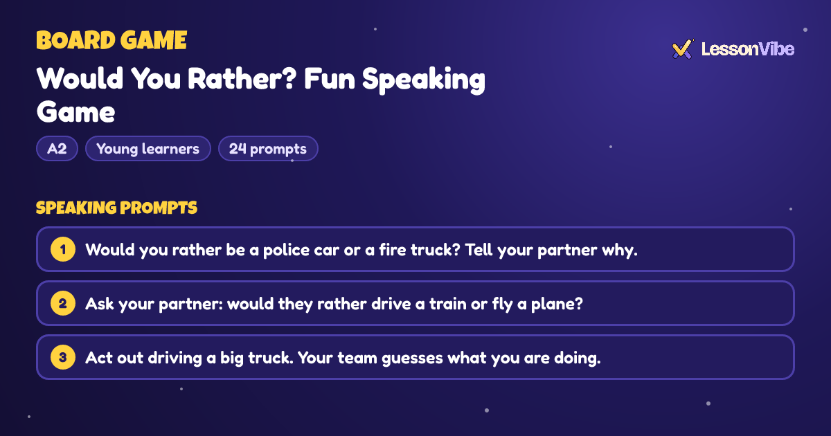 Board Game: Would You Rather? Fun Speaking Game (A2, Young learners, 24 prompts)