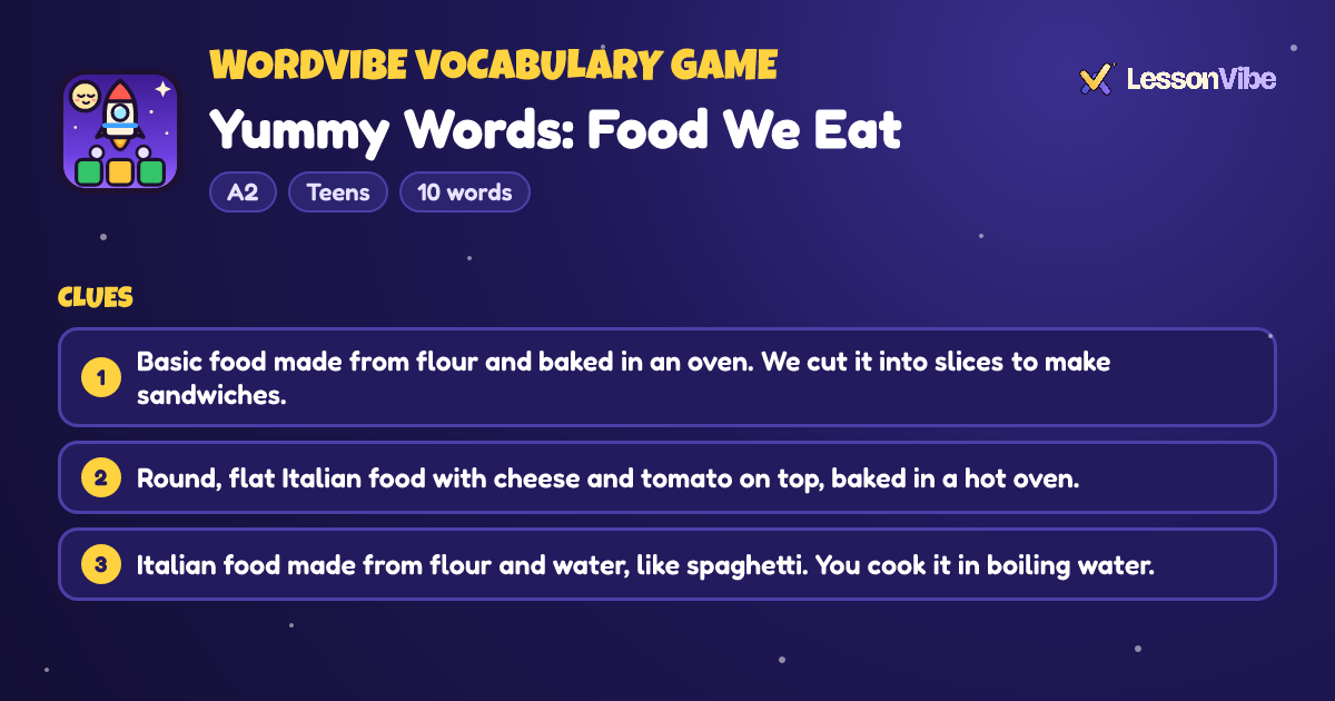 WordVibe Vocabulary Game: Yummy Words: Food We Eat (A2, Teens, 10 words)