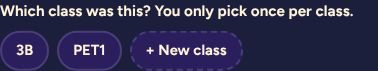 Which class was this? with class chips and + New class
